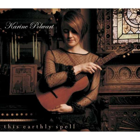 Karine Polwart - This Earthly Spell