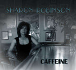 Sharon Robinson - Caffeine