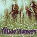 The Wilde Flowers - The Wilde Flowers