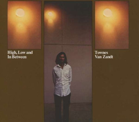 Townes Van Zandt - High, Low And In Between