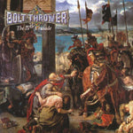 Bolt Thrower - The IVth Crusade