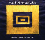 Robin Trower - Coming Closer To The Day