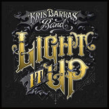 Kris Barras - Light It Up