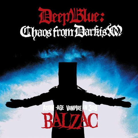 Balzac - Deep Blue - Chaos From Darkism