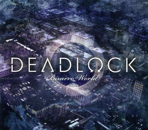 Deadlock - Bizarro World