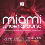 Miami Underground Unmixed