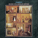 Family - Music In A Doll's House...Plus