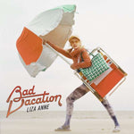 Liza Anne - Bad Vacation