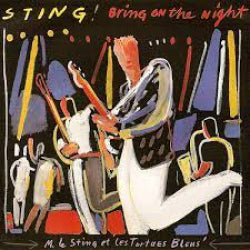 Sting - Bring On The Night