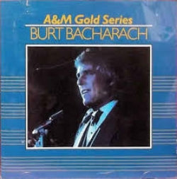 Burt Bacharach - A&M Gold Series