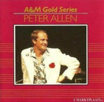 Peter Allen - A&M gold series