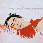 Hubert von Goisern - Derweil - 1988 - 2006