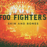 Foo Fighters - Skin And Bones