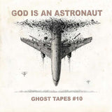 God Is An Astronaut - Ghost Tapes 10