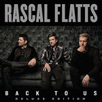 Rascal Flatts - Back To Us