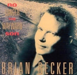 Brian Becker - No Longer The Wayward Son