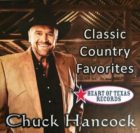Chuck Hancock - Classic Country Favorites