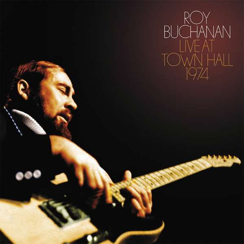 Roy Buchanan - Live At Town Hall 1974