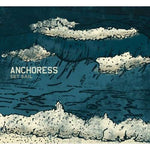 The Anchoress - Set Sail