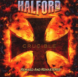 Rob Halford - Crucible - Remixed & Remastered