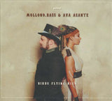 Mollono.Bass & Ava Asante - Birds Flying High