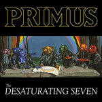 Primus - Desaturating Seven