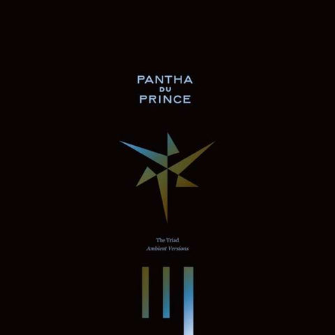 Pantha Du Prince - The Triad - Ambient Versions