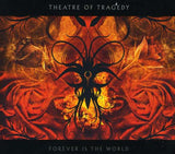 Theatre Of Tragedy - Forever Is The World
