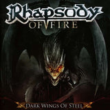 Rhapsody Of Fire  - Dark Wings Of Steel