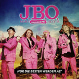 J.B.O.   - Nur die Besten werden alt