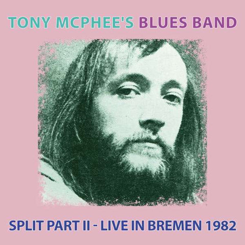 Tony McPhee - Split Part II - Live In Bremen 1982