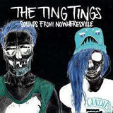 The Ting Tings - Sounds From Nowheresville
