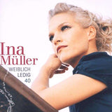 Ina Müller - Weiblich.Ledig.40.