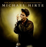 Michael Hirte - Der Mann mit der Mundharmonika