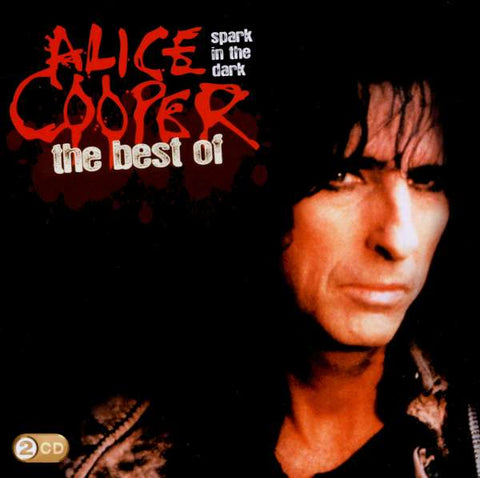 Alice Cooper - Spark In The Dark - The Best Of