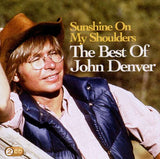 John Denver - Sunshine On My Shoulders - The Best Of John Denver