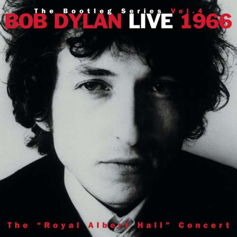 Bob Dylan - The Bootleg Series Vol. 4 - Bob Dylan Live 1966, The Royal Albert Hall Concert