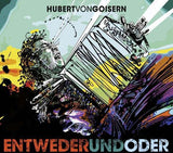 Hubert von Goisern - Entwederundoder