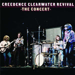 Creedence Clearwater Revival - The Concert 1970