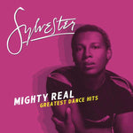 Sylvester - Mighty Real - Greatest Dance Hits