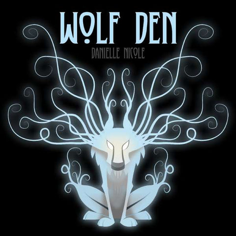 Danielle Nicole - Wolf Den