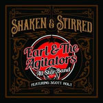 Earl & The Agitators - Shaken & Stirred