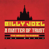 Billy Joel - A Matter Of Trust - The Bridge To Russia - The Concert