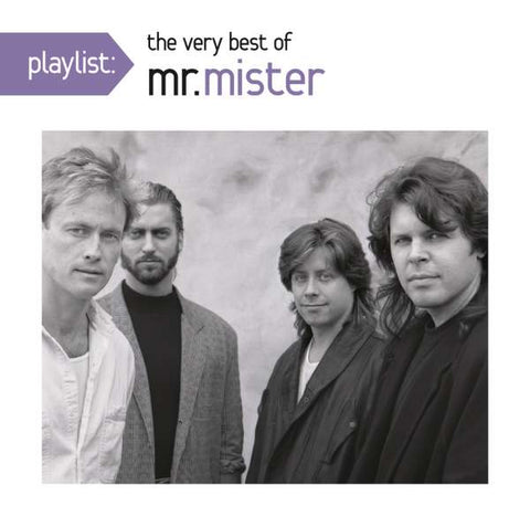 Mr. Mister - Playlist - The Very Best Of Mr. Mister