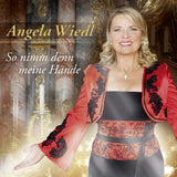 Angela Wiedl - So nimm denn meine Hände