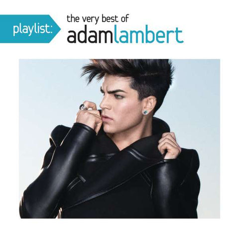 Adam Lambert - Playlist - The Very Best Of Adam Lambert