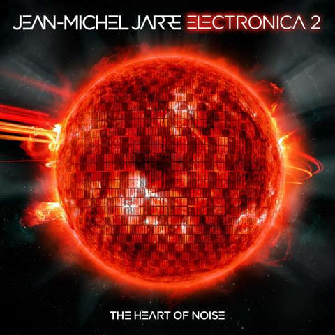 Jean Michel Jarre - Electronica 2 - The Heart Of Noise