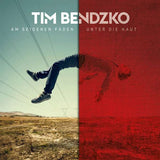 Tim Bendzko - Am seidenen Faden - Unter die Haut