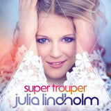 Julia Lindholm - Super Trouper