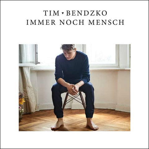 Tim Bendzko - Immer noch Mensch